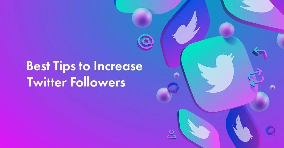 How to Gain Followers on Twitter: A Comprehensive Guide